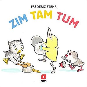 Livro Zim Tam Tum - Stehr