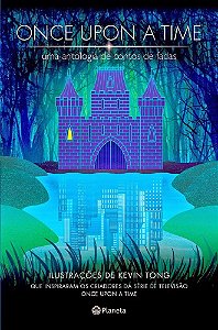 Livro Once Upon a Time - Uma Antologia de Contos de Fadas - Grimm