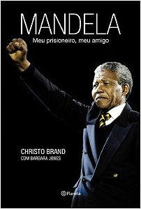 Livro Mandela: Meu Prisioneiro, Meu Amigo - Brand - Planeta