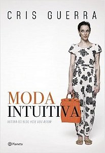 Livro Moda Intuitiva - Guerra - Planeta