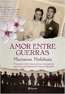Livro Amor entre Guerras - Nishihata