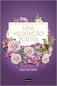 Livro Uma Meditação Por Dia Para Mulheres - Júnior - Planeta
