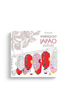 Livro Segredos do Japão - Cases - Sextante