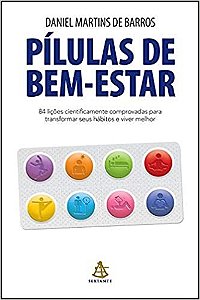 Livro Pílulas de Bem-Estar - Barros - Sextante