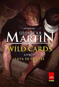 Livro WILD CARDS - LUTA DE VALETES -  8 - LEYA