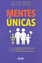 Livro Mentes Unicas - Mentes Unicas - Aprenda Como Descobrir, Entender e Estimula - Brites