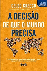 Livro Decisao de Que o Mundo Precisa, A - Greccox