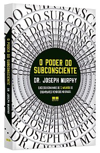 Livro O Poder do Subconsciente  Murphy
