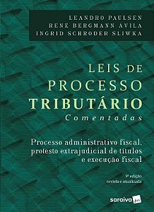 Livro Leis de Processos Tributários Comentadas - Paulsen - Saraiva