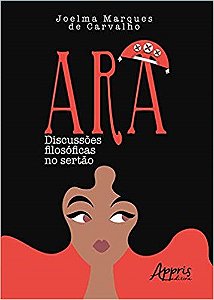 Livro Ara: Discussoes Filosoficas No Sertao - Carvalho