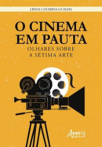 Livro Cinema em Pauta, o - Olhares sobre a Setima Arte - Gualda