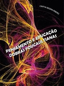 Livro Pensamento e Educacao: Dobras Foucaultianas - Ribeiro