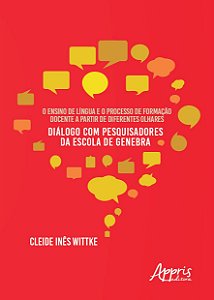 Livro Ensino de Lingua e o Processo de Formacao Docente a Partir de Diferentes ol - Wittke