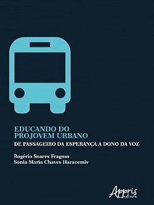 Livro Educando do Projovem Urbano: de Passageiro da Esperanca a Dono da Voz - Fragoso/haracemiv