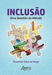 Livro Inclusao: Uma Questao de Atitude - Veiga