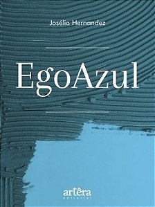 Livro Egoazul - Joselia