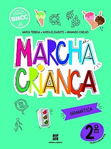 Livro Marcha Criança Gramática 2 Ano - Teresa - Scipione