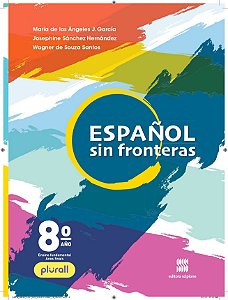 Livro Español Sin Fronteras 8º Ano - Garcia - Scipione