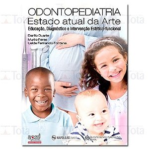 Livro Odontopediatria - Estado Atual Da Arte - Duarte