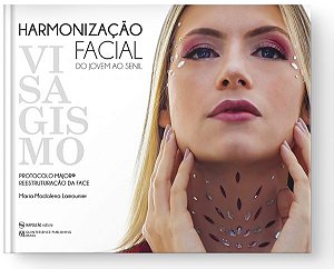 Livro - Visagismo e Harmonizacao Facial do Jovem ao Senil - Lamounier