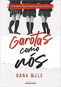 Livro - Garotas Como Nos - Mele