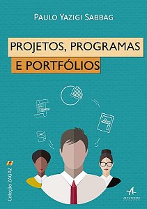 Livro Projetos, Programas e Portfolios - Sabbag