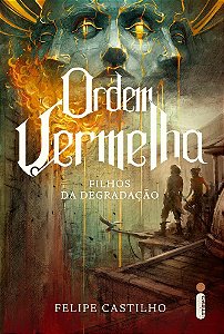 Livro Ordem Vermelha - Filhos Da Degradacao - Vol 1 - Intrinseca