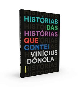 Livro História das Historias Que Contei - Donola - Intrínseca