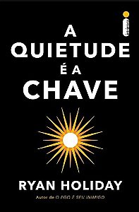 Livro Quietude e a Chave, A - Holiday
