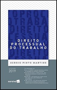 Livro DIREITO PROCESSUAL DO TRABALHO - MARTINS