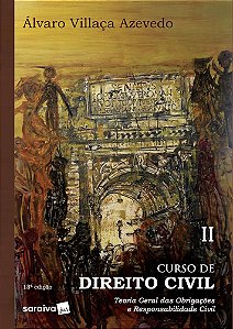 Livro Curso de Direito Civil - Teoria Geral das Obrigacoes e Responsabilidade Civ - Azevedo