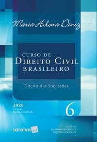Livro Curso de Direito Civil Brasileiro: Direito das Sucessoes - Vol. 6 - Diniz