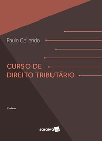 Livro Curso de Direito Tributario - Caliendo