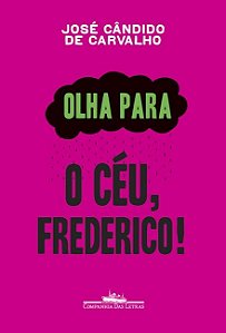 Livro Olha Para o Céu, Frederico - Carvalho