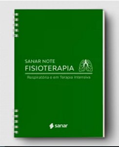 Livro Sanar Note Fisioterapia Respiratoria e em Terapia Intensiva - Editora Sanar