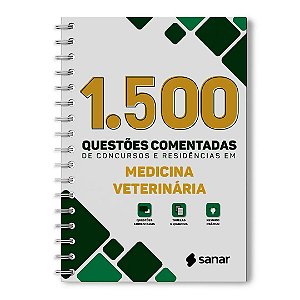 Livro 1500 Questões Comentadas em Medicina Veterinária - Sanar