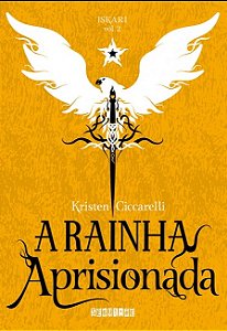Livro Rainha Aprisionada - Iskari - Vol. 2 - Ciccarelli - Seguinte