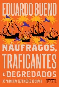 Livro Náufragos, Traficantes e Degredados