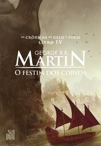 Livro Festim dos Corvos, o - as Cronicas de Gelo e Fogo - Martin