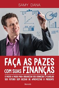 Livro Faça as Pazes com Suas Finanças: o Passo a Passo para Organizar Seu Dinheiro