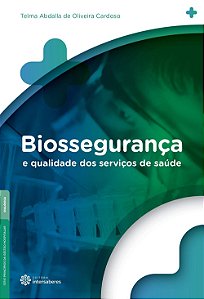 Livro Biossegurança e qualidade dos serviços de saúde - Cardoso - Intersaberes