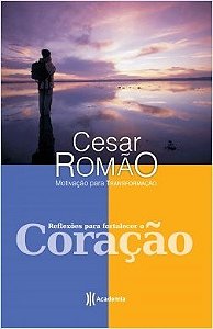 Livro Reflexões Para Fortalecer o Coração - Romão - Planeta