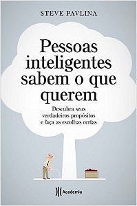 Livro Pessoas Inteligentes Sabem o Que Querem - Pavlina - Planeta