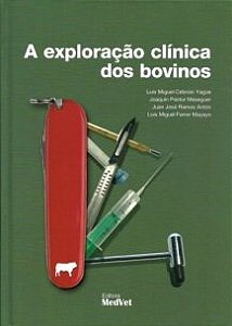 Livro Exploração Clínica dos Bovinos - Yague - Medvet