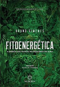 Livro Fitoenergética: a Energia das Plantas No Equilibro da Alma - Gimenes -
