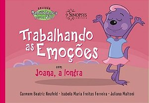 Livro Trabalhando as Emoções com Joana, a Lontra - Neufeld - Sinopsys