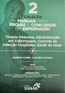 Livro - Terapia Intensiva, Administracao em Enfermagem, Controle de Infeccao Hospit - Coelho/ Pacheco