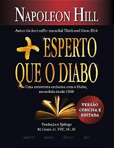 Livro Mais Esperto Que o Diabo: o Mistério Revelado da Liberdade e do Sucesso - Hill -CDG