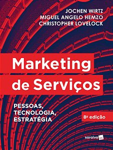 Livro Marketing de Servicos: Pessoas, Tecnologia e Estrategia - Wirtz/hemzo/loveloc