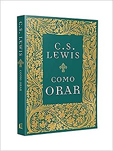 Livro Como Orar - Lewis